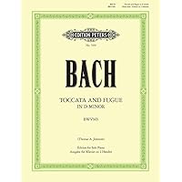 Toccata and Fugue in D minor BWV 565 (Arranged for Piano) (Sheet) (Edition Peters) Toccata and Fugue in D minor BWV 565 (Arranged for Piano) (Sheet) (Edition Peters) Paperback Sheet music