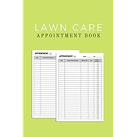 lawn care appointment book: Professional Lawn mowing services client data log book and Tracking address, Undated daily schedule planner and Maintenance for Gardening and Landscape business