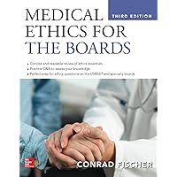 Medical Ethics for the Boards, Third Edition Medical Ethics for the Boards, Third Edition Paperback