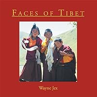 Faces of Tibet Faces of Tibet Kindle Paperback