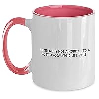 Funny Running Gifts for Runners | Two Tone Coffee Mug with Post-Apocalyptic Life Skill Quote | Unique Mother's Day Unique Gifts from Daughter to Mom