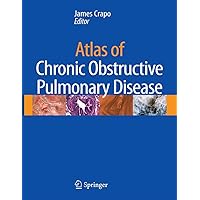 Atlas of Chronic Obstructive Pulmonary Disease Atlas of Chronic Obstructive Pulmonary Disease Hardcover