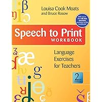 Speech to Print Workbook: Language Exercises for Teachers, Second Edition Speech to Print Workbook: Language Exercises for Teachers, Second Edition Paperback