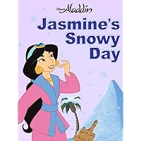Disney Princess: Jasmine's Snowy Day (Disney Short Story eBook) Disney Princess: Jasmine's Snowy Day (Disney Short Story eBook) Kindle Hardcover