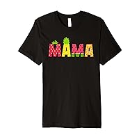 Funny Mama Fruitarian Lover Summer Nana Fruit Slice Premium T-Shirt