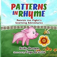 Patterns in Rhyme (Patrick the Piglet's Learning Adventures)