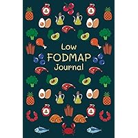 Low FODMAP Journal: Low FODMAP Food Diary With Blank Food Lists for All 3 FODMAP Diet Phases: Elimination, Reintroduction and Personalization. Helpful ... Ulcerative Colitis, SIBO, and Other GI Issues