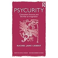 Psycurity (Concepts for Critical Psychology) Psycurity (Concepts for Critical Psychology) Paperback Kindle Hardcover