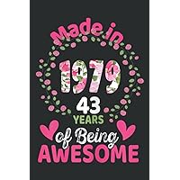43 Years Old 43Rd Birthday Born in 1979 Women Girls Floral: Daily Planner Journal: Notebook Planner, To Do List, Daily Organizer, 108 Pages (6
