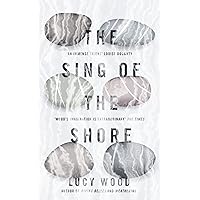The Sing of the Shore The Sing of the Shore Hardcover Paperback