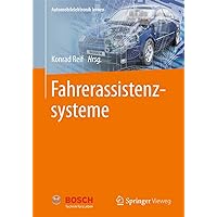 Fahrerassistenzsysteme (Automobilelektronik lernen) (German Edition) Fahrerassistenzsysteme (Automobilelektronik lernen) (German Edition) Spiral-bound