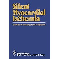 Silent Myocardial Ischemia Silent Myocardial Ischemia Paperback