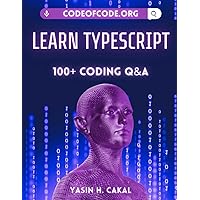Learn TypeScript: 100+ Coding Q&A (Code of Code)
