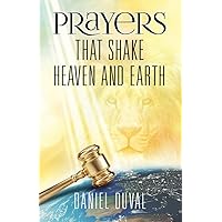Prayers That Shake Heaven and Earth (1) Prayers That Shake Heaven and Earth (1) Paperback Kindle