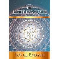 The Light Language The Light Language Kindle Paperback
