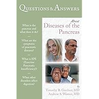 Questions & Answers About Diseases of the Pancreas Questions & Answers About Diseases of the Pancreas Paperback Kindle