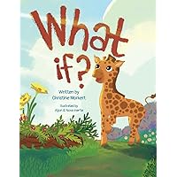 What If? What If? Paperback Kindle