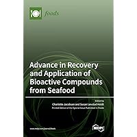 Advance in Recovery and Application of Bioactive Compounds from Seafood