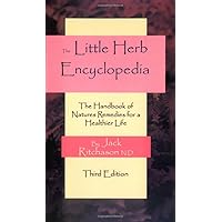 Little Herb Encyclopedia: The Handbook of Nature's Remedies for a Healthier Life Little Herb Encyclopedia: The Handbook of Nature's Remedies for a Healthier Life Paperback