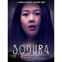 Sodura: Expecting A Stranger