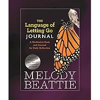 The Language of Letting Go Journal: A Meditation Book and Journal for Daily Reflection The Language of Letting Go Journal: A Meditation Book and Journal for Daily Reflection Paperback