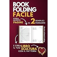 Piega e crea il tuo Libro Scultura in 2 semplici passaggi!: Pattern 