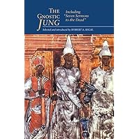 The Gnostic Jung: Including