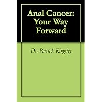 Anal Cancer: Your Way Forward