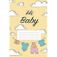 Baby's Daily Logbook: Care Journal for Newborns and Toddlers. Easily Track Feedings, Sleep, Diaper Changes, Activities, and More. Essential Tool for New Parents to Stay Organized and Informed!