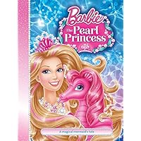Barbie and the Pearl Princess Story Book Barbie and the Pearl Princess Story Book Paperback