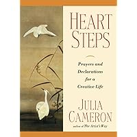 Heart Steps: Prayers and Declarations for a Creative Life Heart Steps: Prayers and Declarations for a Creative Life Paperback Kindle Audible Audiobook