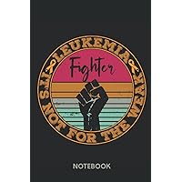 Leukemia Fighter It's Not For The Weak Notebook: Leukemia Awareness Diary | 6'' x 9'' 120 Blank Lined Pages Journal | Epilepsy Warrior Support Gift for Men Women Boys & Girls