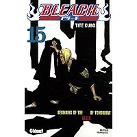 Bleach - Tome 15: Beginning of the death of tomorrow Bleach - Tome 15: Beginning of the death of tomorrow Paperback