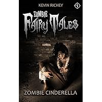 Zombie Cinderella (Zombie Fairy Tales #1) Zombie Cinderella (Zombie Fairy Tales #1) Kindle