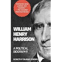 William Henry Harrison: A Political Biography William Henry Harrison: A Political Biography Paperback