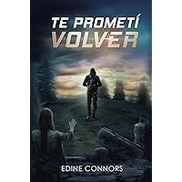 Te prometí volver (Spanish Edition) Te prometí volver (Spanish Edition) Kindle Paperback Hardcover
