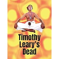 Timothy Leary's Dead