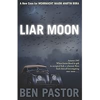 Liar Moon (Martin Bora Book 2) Liar Moon (Martin Bora Book 2) Kindle Paperback