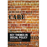 Key Themes in Social Policy Key Themes in Social Policy Kindle Paperback Hardcover