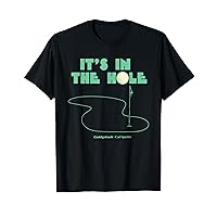 Caddyshack It's In the Hole T-Shirt