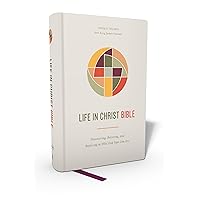 Life in Christ Bible: Discovering, Believing, and Rejoicing in Who God Says You Are (NKJV, Hardcover, Red Letter, Comfort Print) Life in Christ Bible: Discovering, Believing, and Rejoicing in Who God Says You Are (NKJV, Hardcover, Red Letter, Comfort Print) Hardcover Kindle