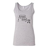 Junior Be Rational Get Real Math Mathematics Funny Humor Novelty Statement Tank Tops