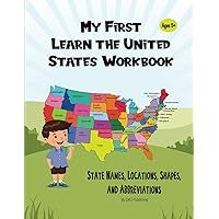 My First Learn the United States Workbook: State Names, Locations, Shapes and Abbreviations