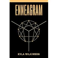 ENNEAGRAM: A Practical Guide to Understanding Yourself and Others Based on the 9 Primary and 27 Associated Personality Types (2022 Guide for Beginners) ENNEAGRAM: A Practical Guide to Understanding Yourself and Others Based on the 9 Primary and 27 Associated Personality Types (2022 Guide for Beginners) Kindle Paperback