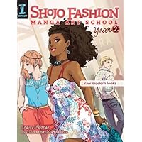 Shojo Fashion Manga Art School, Year 2: Draw modern looks Shojo Fashion Manga Art School, Year 2: Draw modern looks Kindle Paperback