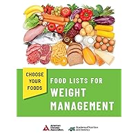 Choose Your Foods: Food Lists for Weight Management Choose Your Foods: Food Lists for Weight Management Paperback