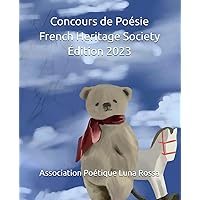 Concours de Poésie French Heritage Society: Édition 2023 (French Edition)