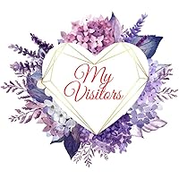 My Visitors Guest Book: Sign In Book for Wedding Reception, Baby Shower, Funeral and Vacation Home - 100 Pages
