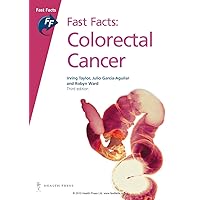 Colorectal Cancer (Fast Facts) Colorectal Cancer (Fast Facts) Paperback