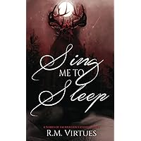 Sing Me to Sleep: A Series of Sacrilegious Events Novel Sing Me to Sleep: A Series of Sacrilegious Events Novel Paperback Kindle
